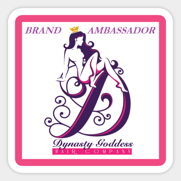 BRAND AMBASSADOR Sticker by dynastygoddess